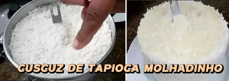 Cuscuz de Tapioca Molhadinho: A Receita Deliciosa e Suculenta Que Vai Conquistar Seu Paladar